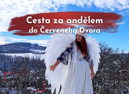 Cesta za andělem do Červeného Dvora